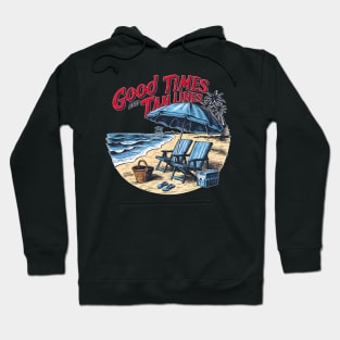 Good times and tan lines! fun summer vacation travel memes tee Hoodie